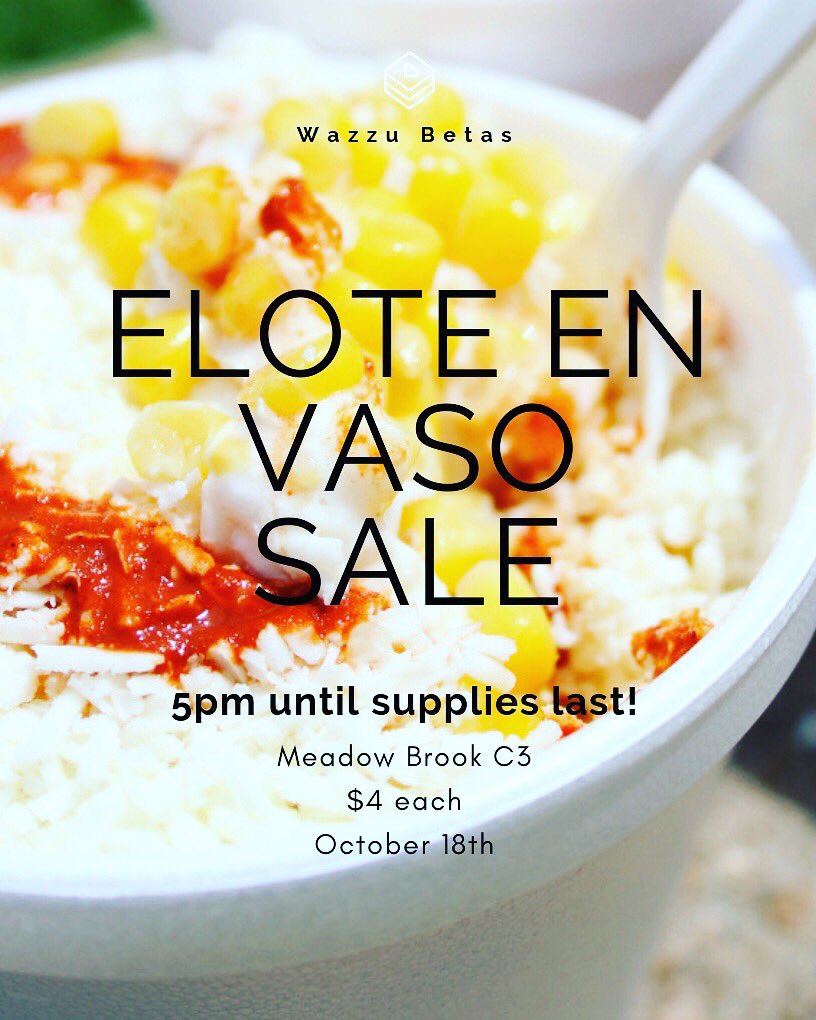 WAZZUBETAS's tweet photo. ⚠️Due to popular demand, we are extending our Elote En Vaso sale⚠️
Stop by Meadow Brook apartment C3 TODAY at 5 PM to get your own!🌽 https://t.co/FFYsI9YA0z