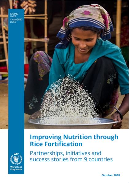 Have you checked out @WFP's latest resource: 
Improving #nutrition through #ricefortification - #Partnerships, #initiatives and #successstories from nine countries