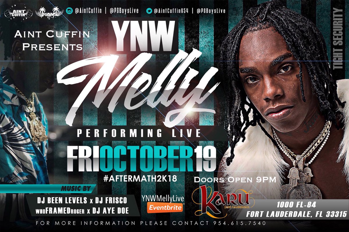 Blushawtyy's tweet photo. Tomorrow Night 😈
YNWMelly Performing Live 🔥
Karu Fort Lauderdale📍
Info / Tickets 954.615.7540 🎟
*DELIVERY AVAILABLE*🏎
#AfterMath2k18 🚨 https://t.co/VFsnMqKYlb