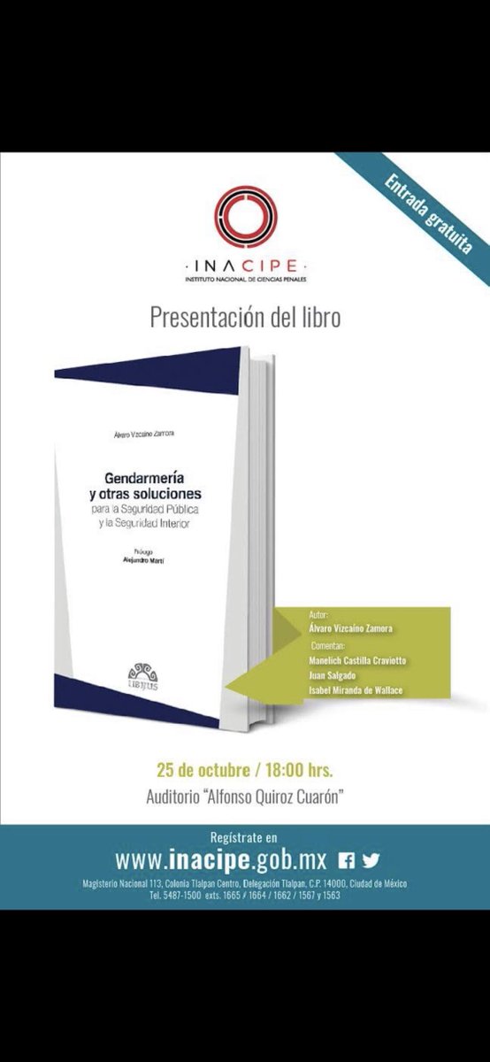 ehruiz's tweet photo. IMPORTANTE EVENTO PRESENTACIÓN DEL LIBRO :GENDARMERIA Y OTRAS SOLUCIONES 
25 DE OCTUBRE 18 HRS INACIPE AUDITORIO DIAZ CUARON CDMX https://t.co/y6sGmc0KUR