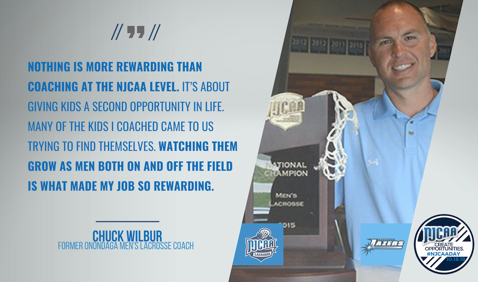 What does former Onondaga head coach Chuck Wilbur put above his 11 national championships, 14 Region III championships, and the longest winning streak in college lacrosse history? The opportunity to create a path of success both on and off the field

#NJCAADay