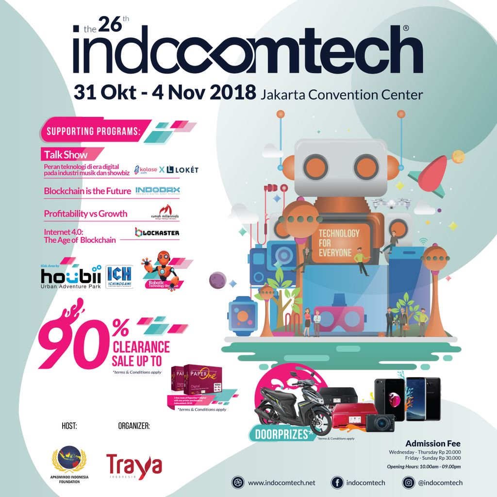 VIVAcoid's tweet photo. Berbagai diskon dan program menarik menunggumu! Yuk datang dan kunjungi Pameran IT terbesar di Indonesia : Indocomtech, 31 Oktober β 4 November 2018 di Jakarta Convention Center. #Indocomtech #Indocomtech2018 #JCCSenayan #Jakarta https://t.co/Qjhhawy8eM
