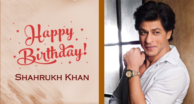 Happy Birthday... Shahrukh Khan 