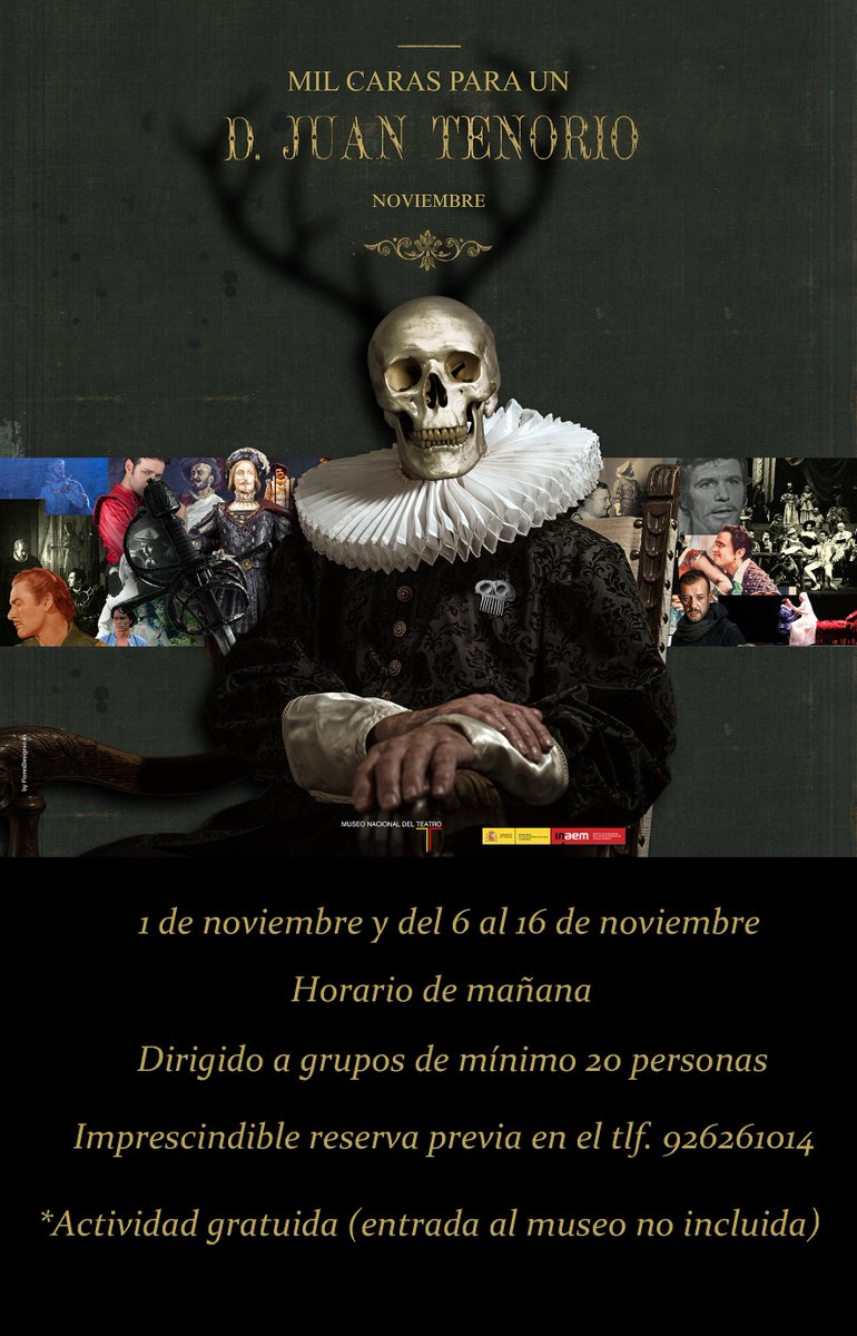 mnaescenicas's tweet photo. Vuelve el mes del Tenorio 👉Mil caras para un D. Juan Tenorio 💀🎩
1 de noviembre y del 6 al 16 de noviembre ☎️926261014 https://t.co/LU13qzT6r7