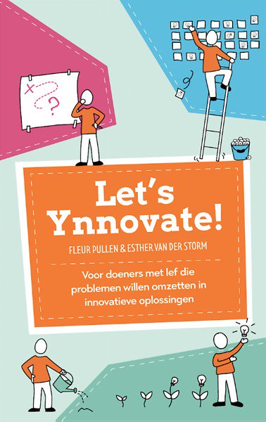 Preview - Let's Ynnovate! - Voor doeners met lef van <a href="/esthervdstorm/">Esther</a> en Fleur Pullen 

"Onze methode is gestoeld op jarenlange ervaring bij de overheid, waarbij we meer dan 1.000 mensen hebben opgeleid tot  innovatieprocesbegeleider."

managementboek.nl/boekblog/actue…

@ynnovate
