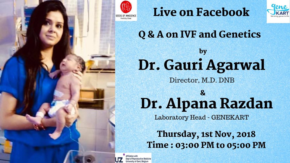 seedsofinnocens's tweet image. #SeedsofInnocence
#FacebookLiveSession
#Genetic
#DrGauriAgarwal
#IVFandGenetic
#HealthyBabywithIVFandGenetic