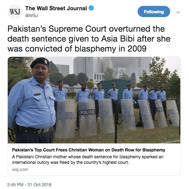 WSJ's tweet photo. Pakistan’s Supreme Court overturned the death sentence given to Asia Bibi after she was convicted of blasphemy in 2010. (Corrects an earlier tweet that said she was convicted in 2009, which has been deleted.) https://t.co/ZEWWG79RiQ https://t.co/YxAtVnVp2H