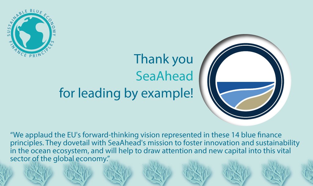 EU_MARE's tweet photo. More & more signatories are subscribing to the #BluePrinciples for a sustainable #BlueEconomy, like @SeaAhead - catalyzing the intersection of #innovation, #sustainability & #OurOcean. Find out more about the 14 guidelines: https://t.co/Fpyh6cEl0f https://t.co/w4UvA5Xafq