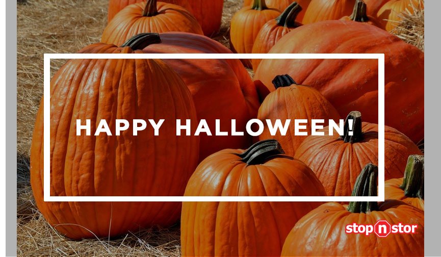 Happy Halloween! 👻🎃 Have fun and be safe! If you need a place to store your Halloween decorations after today, we know just the place! Call us at 844-913-STOR(7867) to make a reservation! #stopnstor #happyhalloween #boo
