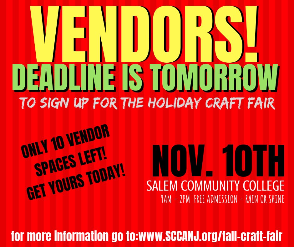SCCAcademy's tweet photo. DEADLINE TOMORROW, VENDORS!  SIGN UP TODAY!
ONLY 10 SPACES LEFT!

FALL 2018 HOLIDAY CRAFT FAIR!
Salem Community College, 9am - 2pm
FREE ADMISSION
https://t.co/E4nY5M18iU https://t.co/fxZ21UMlsk