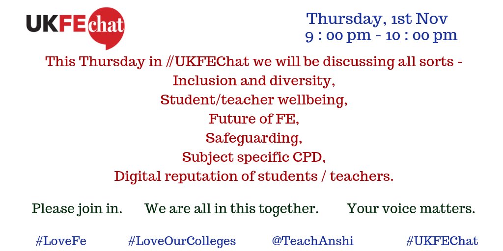 TeachAnshi's tweet photo. Anyone interested in Further Education and our colleges, please RT for greater reach. DM me if you would like me to include any questions in this weeks' #UKFEChat  Hope to see you all this Thursday between 9pm - 10pm. #LoveOurColleges #LoveFE https://t.co/pBZIlJ8o1v