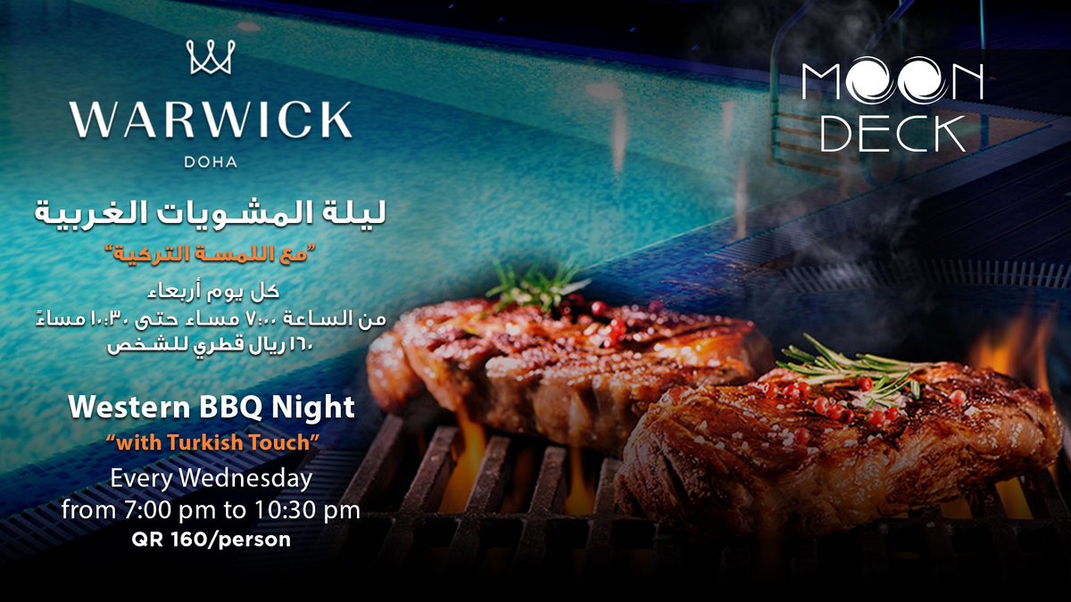 WarwickDoha's tweet photo. BBQ Night Get Back to Moon Deck around the Pool
every Wednesday from 7:00pm to 10:30pm,
for QR 160/person.
Please call or WhatsApp us 66426906
#WarwickDoha #dohahotels #warwickhotels #Qatar #Dining #aroundthepool #BBQ #specialoffers #BBQLife #qatarliving #zomato #qatarlifstyle https://t.co/747INNJwdZ