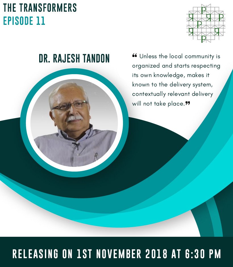 PRADAN_India's tweet photo. Tomorrow, we are coming up with the 11th episode of #Facebook series 'The Transformers'. This time, we have spoken with @RTandon_PRIA , founder, @PRIA_India #TogetherWeCan #ForABetterWorld #LocalKnowledgeMatters #PartnersForChange https://t.co/HHdbat7gYJ