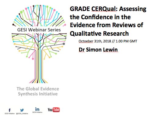 Are you ready? Starting in 20min, #GESI_Webinar on #GRADE_CERQual with Dr. Simon Lewin (1pm GMT) 
@CERQualNet 
Register on attendee.gotowebinar.com/register/84361…