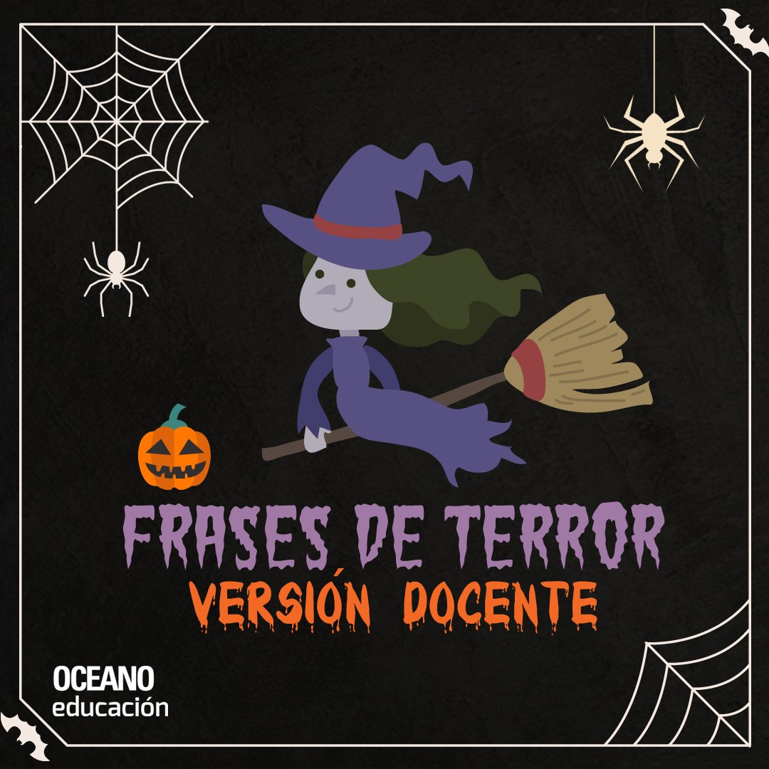 Recuerdas estas frases? ¡Cuando las dice el docente, sí que dan miedo!  Seguro que sentiste escalofríos de tan sólo leerlas... ¡Feliz #Halloween!, image size:1080x1080