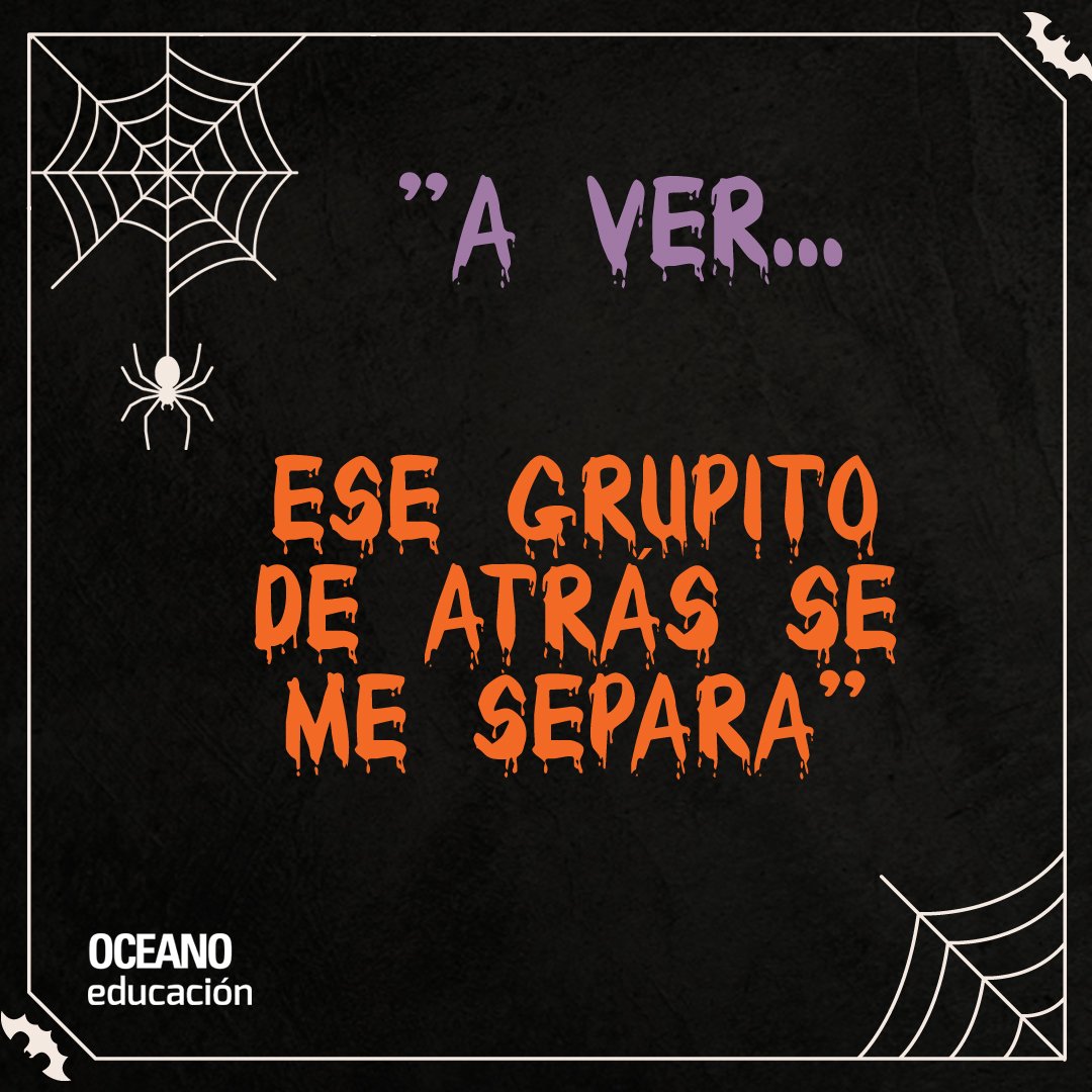 Recuerdas estas frases? ¡Cuando las dice el docente, sí que dan miedo!  Seguro que sentiste escalofríos de tan sólo leerlas... ¡Feliz #Halloween!, image size:1080x1080