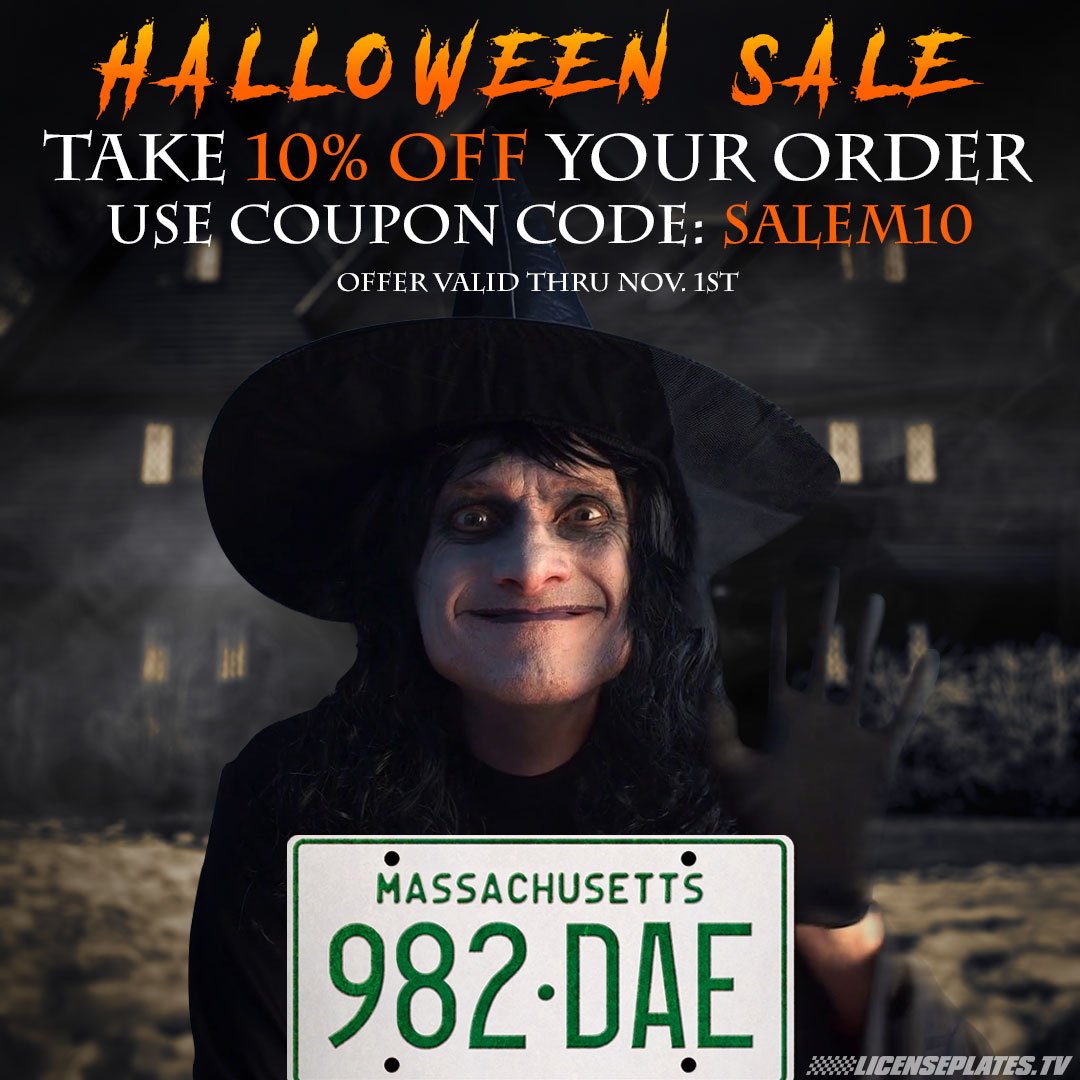 ONE DAY LEFT!!!

👻 HALLOWEEN SALE!!! 🎃

Visit licenseplates.tv

TAKE 10% OFF YOUR ORDER
USE COUPON CODE SALEM10
offer valid until November 1st