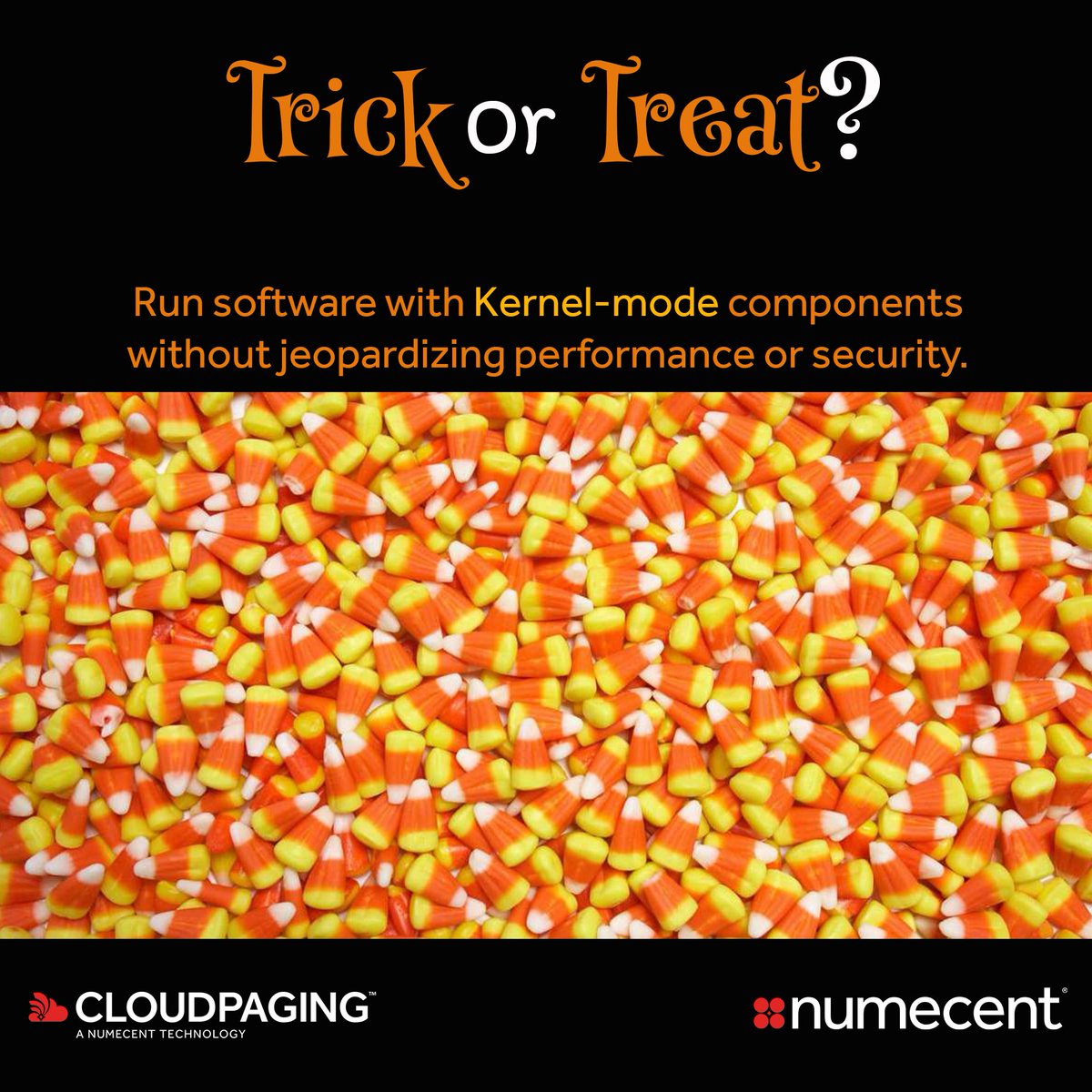 Numecent's tweet image. Software with #kernelmode components can run in a #modernized #WindowsOS without #performance or #security issues. #Windows10 #DaaS #appcompat #Cloudpaging #trickortreat #halloween2018 pos.li/2ancjm