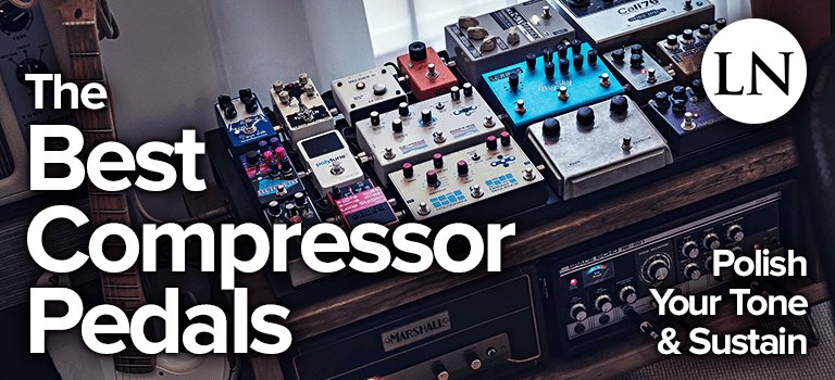 The Best Compressor Pedals to Polish Your Tone & Enjoy the Perfect Sustain
ledgernote.com/reviews/best-c…

#effectspedal #pedal #guitar #guitareffects #pedalboard #guitarist #noisegate #compressorpedal #compressor
