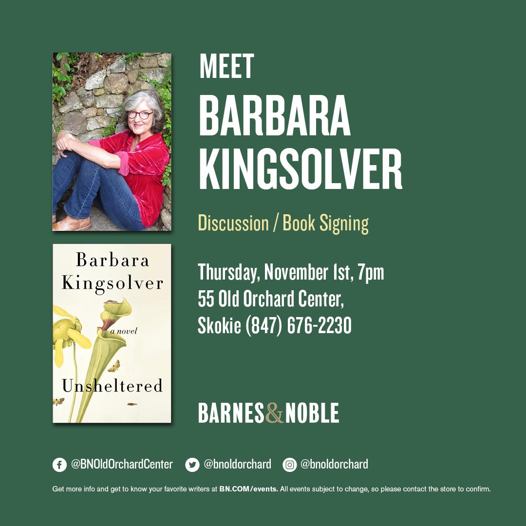 harperbooks's tweet image. #BarbaraKingsolver fans in IL! Join local @bnoldorchard for a discussion + signing of UNSHELTERED by Barbara Kingsolver - Thurs., Nov. 1 at 7 pm --&amp;gt; more details: ow.ly/zFA830mrAHp #BNbookevent