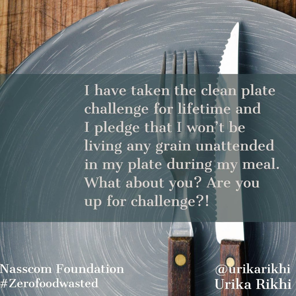 urikarikhi's tweet photo. I have pledged...What about you?? Are you up for challenge? Do you want to be a change agent..?
#ZeroFoodWasted #CleanPlateChallange #ZeroHunger #ZeroWaste #challengeforgood @MyKartavya @NASSCOMfdn https://t.co/myQTzJVJlh