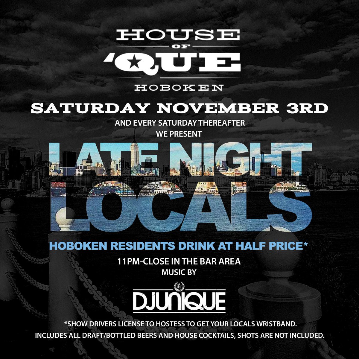 🌃🍻Introducing Late Night Locals At House Of 'Que! This Saturday, Nov, 3rd &amp; Every Saturday after we'll have live music &amp; half priced drinks for Hoboken Residents 11pm - close!

House of 'Que | 340 Sinatra Dr. Hoboken, NJ 
houseofque.com