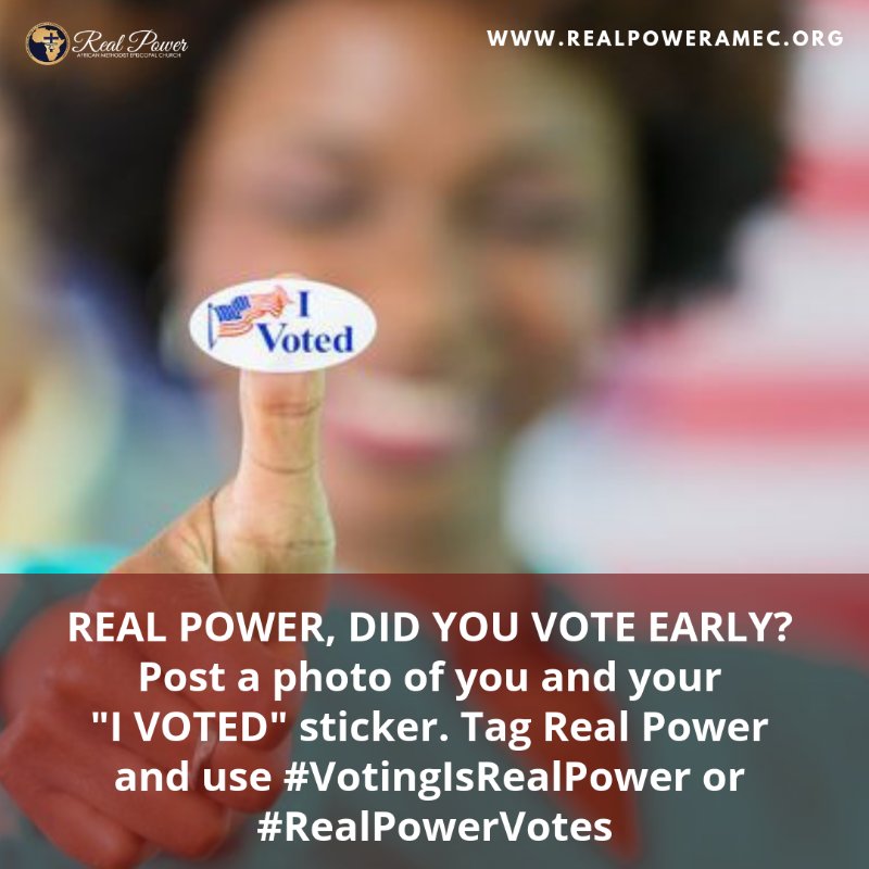 RealPowerAME's tweet photo. REAL POWER, DID YOU VOTE EARLY? Post a photo of you and your "I VOTED" sticker. Tag Real Power
in the photo and use #VotingIsRealPower or #RealPowerVotes. https://t.co/MRMVIV99Ia