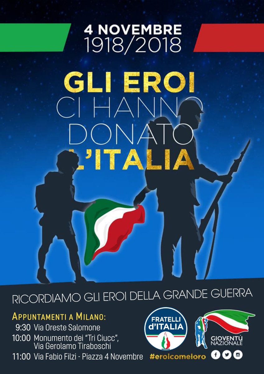 GN_Milano's tweet photo. Domenica mattina saremo in alcune località di #Milano per ricordare i Caduti della Prima Guerra Mondiale. 
Ore 9.30, via Oreste Salomone.
Ore 10, Monumento dei “ Tri Ciucc”, via Gerolamo Tiraboschi. 
Ore 11, via Fabio Filzi e piazza 4 Novembre. 
#gioventunazionale #eroiditalia https://t.co/RmOzhnox0k