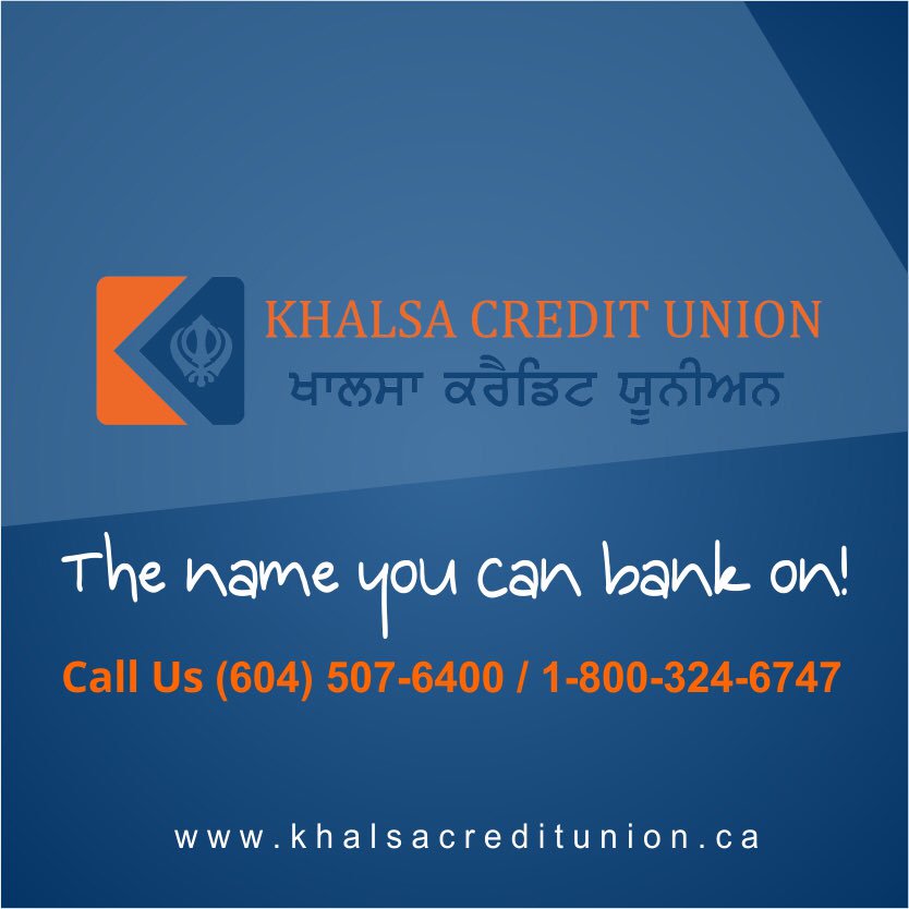 KhalsaCredit's tweet photo. The name you can bank on. Join khalsa credit union today!
#khalsacreditunion #creditunion #bankbenifits #creditsociety #canada #vancouver #surreybc #abbostford #victoriabc https://t.co/rBLPrP1mbd