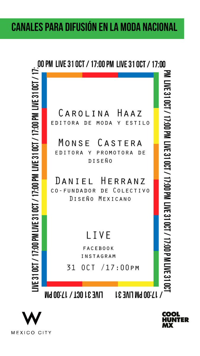 Sigue nuestro Live desde <a href="/WMexicoCity/">W Mexico City</a> donde hablaremos de los pricipales canales para difusión en la moda nacional. 
17:00 hrs
<a href="/CarolinaHaaz/">Carolina Haaz</a>
<a href="/monsecastera/">Monse Castera</a> 
@DanLoHe
