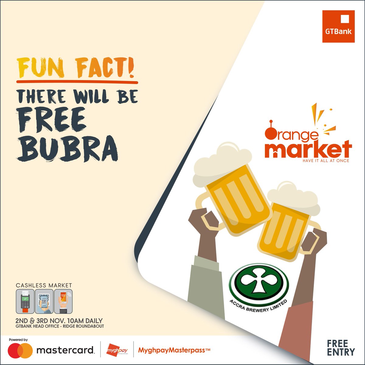 GTBankGhana's tweet photo. Free Bubra on us this Friday at the Orange Market! Come along with a  friend and also listen to some good music whilst you shop! Save the date! 
#cashlessmarket #MOM #MyghpayOrangeMarket #YourRetailBankofChoice #GuarantyTrustBankGhana https://t.co/lBdbOl35nN