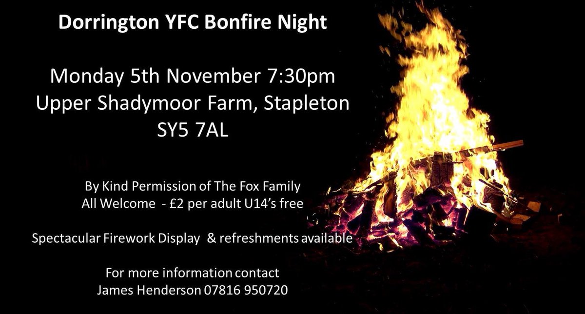 Dorrington YFC (@dorringtonyfc) on Twitter photo Join us for our annual bonfire next week. All welcome, bring friends & family along too!! #bonfireonbonfirenight #GuyFawkes #fireworks #shrewsbury Join us for our annual bonfire next week. All welcome, bring friends & family along too!! #bonfireonbonfirenight #GuyFawkes #fireworks #shrewsbury
