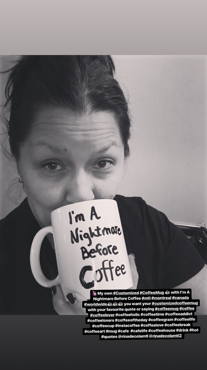 rinadecolamtl's tweet photo. 🙋🏻♀️My own #Customized #CoffeeMug ☕️ with I’m A Nightmare Before Coffee #mtl #montreal #canada #worldwide☕️☕️☕️ you want your #customizedcoffeemug with your favourite quote or saying #coffeemug #coffee #coffeelover #coffeeholic #coffeetime https://t.co/4AIPCySjEb