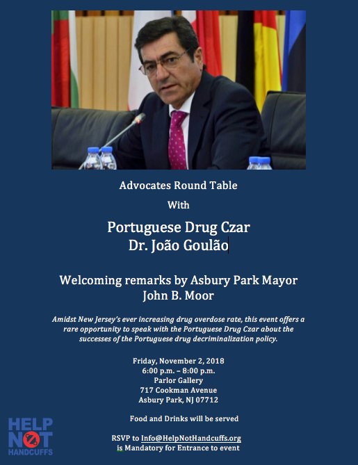 APCmtyEvents's tweet image. Dr Joao Goulao  #HelpNotHandcuffs Presentation at @parlorgallerynj  Fri, Nov 2. featuring opening remarks by Mayor John Moor. Please see flyer below for details.