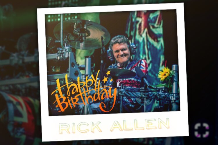 Rick Allen, Happy Birthday!!!!       