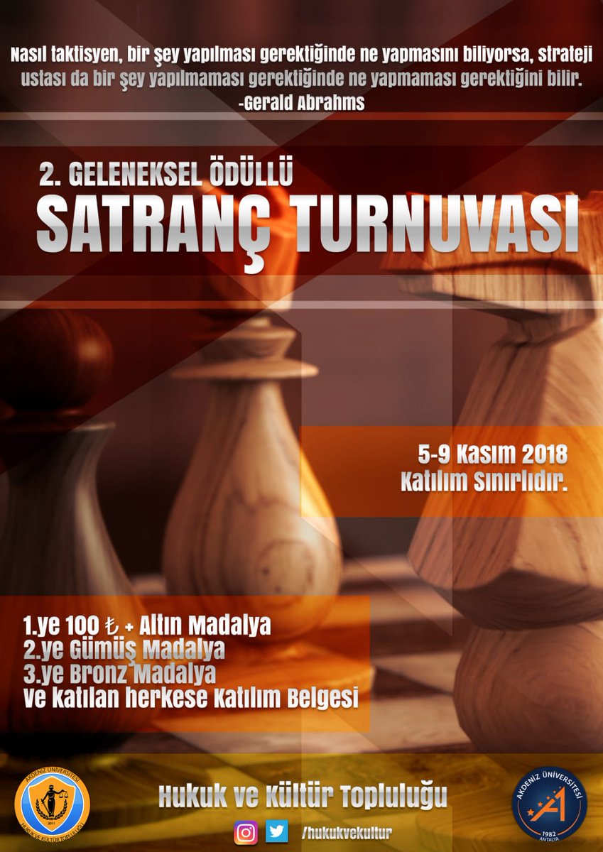Bu yıl 2.sini düzenleyeceğimiz Geleneksel Ödüllü Satranç Turnuvamızı sizlerin katılımıyla 5-9 Kasım tarihleri arasında icra ediyoruz. Katılım sınırlı olmakla birlikte başvuru ve detaylı bilgi için sosyal medya hesaplarımızdan bizimle iletişime geçebilirsiniz.