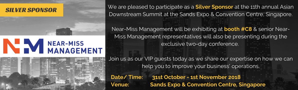 NearMissMgmt's tweet photo. @NearMissMgmt is pleased to be a Silver Sponsor at 2018 Asian Downstream Summit @DownstreamSMT. NMM’s participation is accompanied by two customer presentations,  https://t.co/fKkEr5gOVt https://t.co/oi0DRiw9rF