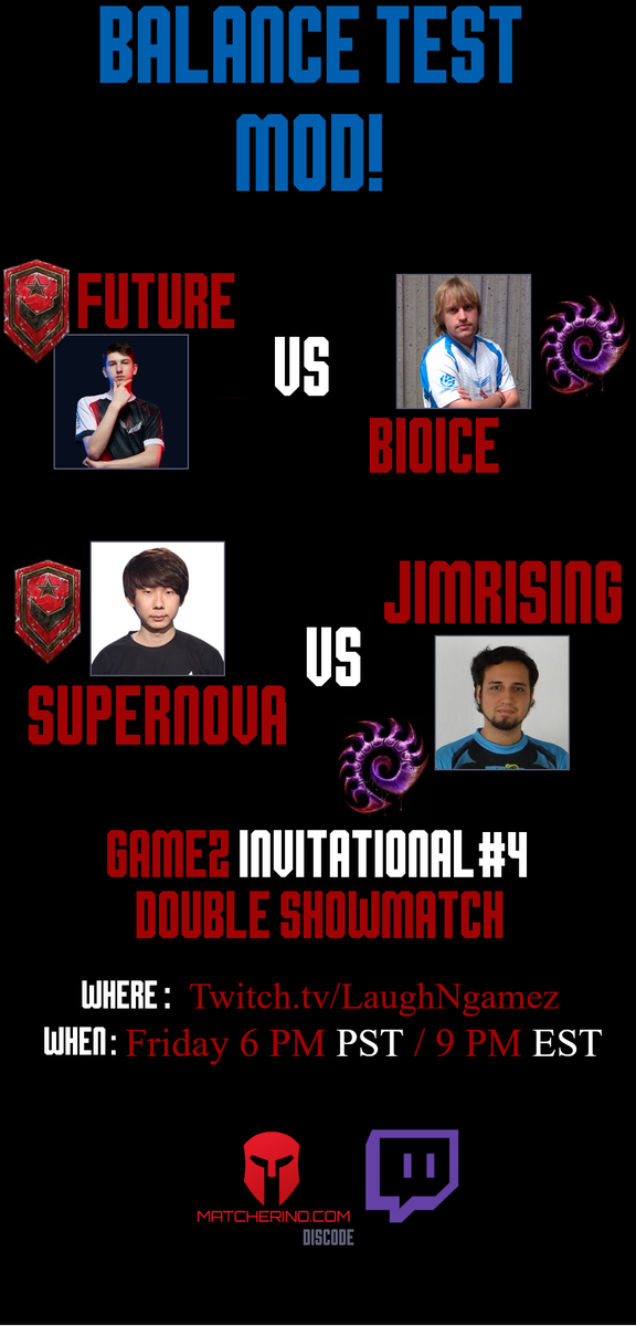 Balance test mod matches this Friday evening! 6 PM PDT twitch.tv/laughngamez @Rise_ESC <a href="/FutureofTerran/">Jo</a> @Sloth_Pro <a href="/BioiceSC2/">Jackson Wroblewski</a> <a href="/ROOT4ROOT/">ROOT Gaming</a> <a href="/ROOT_SuperNova/">YoungJin Kim</a> <a href="/PredatorsEsport/">Predators</a> <a href="/JimRisingSC/">Jaime “JimRising” Duran</a> please go to <a href="/matcherino_/">Matcherino</a> and use code "gamez4" to support the event! matcherino.com/tournaments/12…