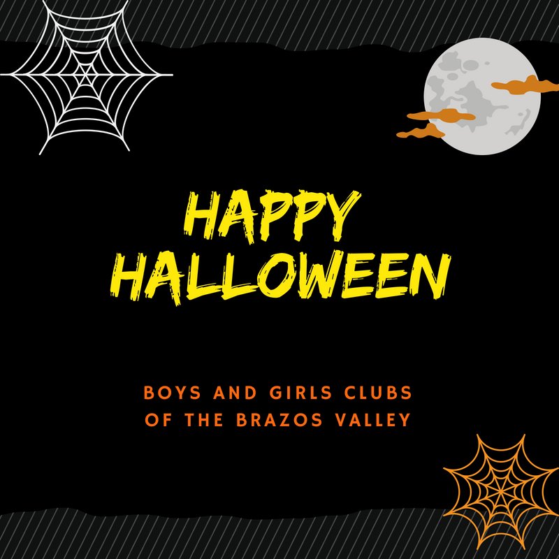 Happy Halloween from the Boooooooooo(ys) and Girls Clubs of the Brazos Valley!
#Halloween #BGCBV #BoysandGirlsClubs #BGCBVFamily