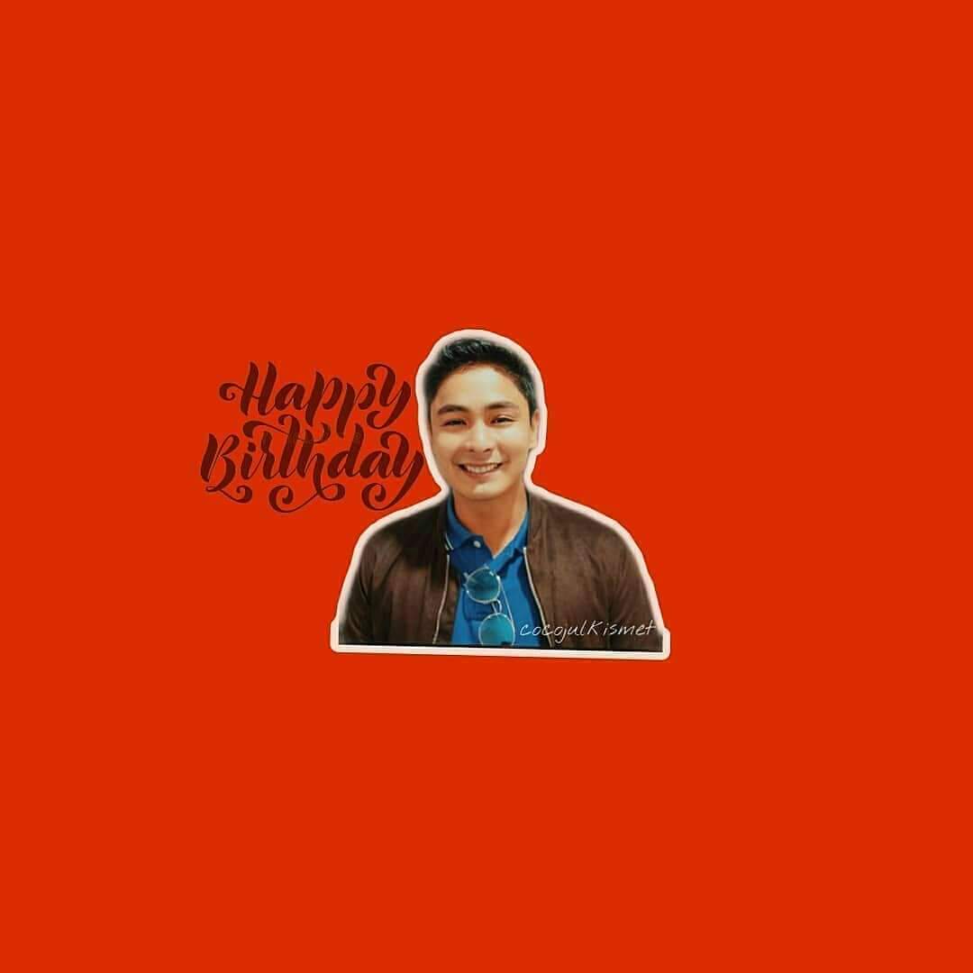 Happy Birthday Coco Martin    Use this message icons for Coco\s Big Day (c) 
