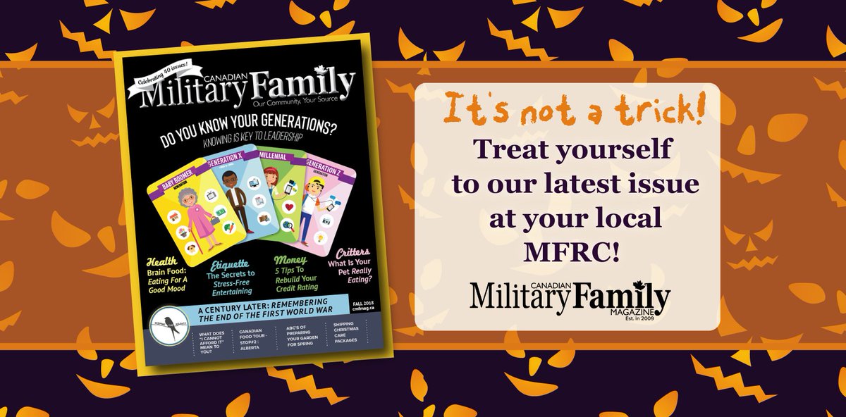 CMFMag's tweet image. It's not a trick! Treat yourself to our latest issue at your local MFRC!
#FallIssue #CMFMag #Generations #CanadianMilitaryLifestyleMagazine #MFRC #MilitarFamilyResourceCentres