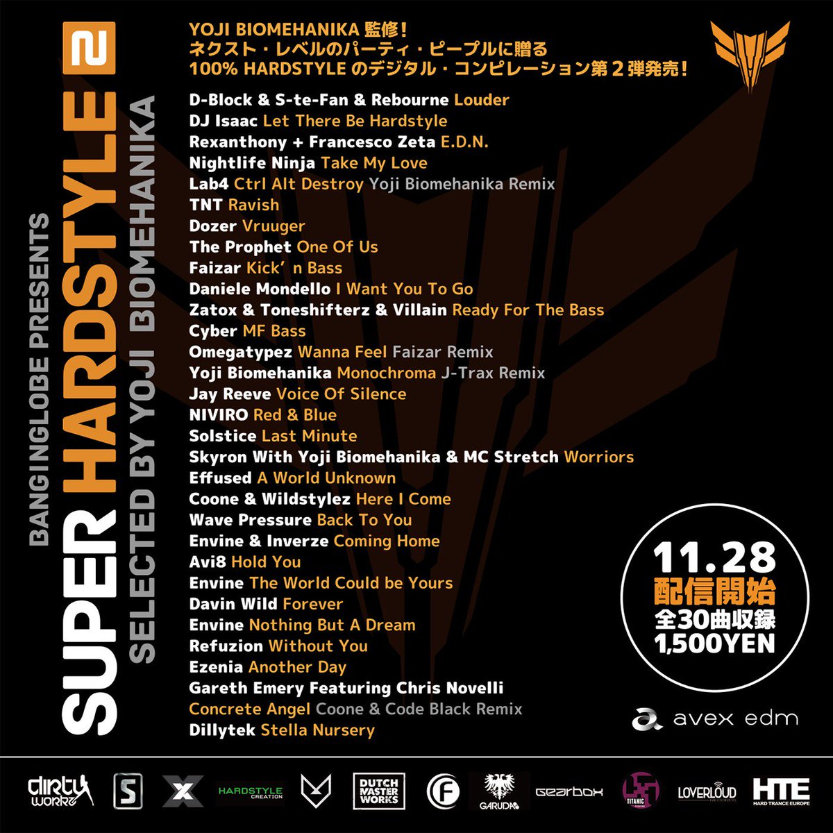 Avex Edm Yoji Biomehanika監修 ハードスタイル コンピレーションシリーズ 待望の第2弾 Banginglobe Presents Super Hardstyle 2 Selected By Yojibiomehanika 11月28日発売決定 リリースパーティ Warp Shinjuku Yoji ハードスタイル