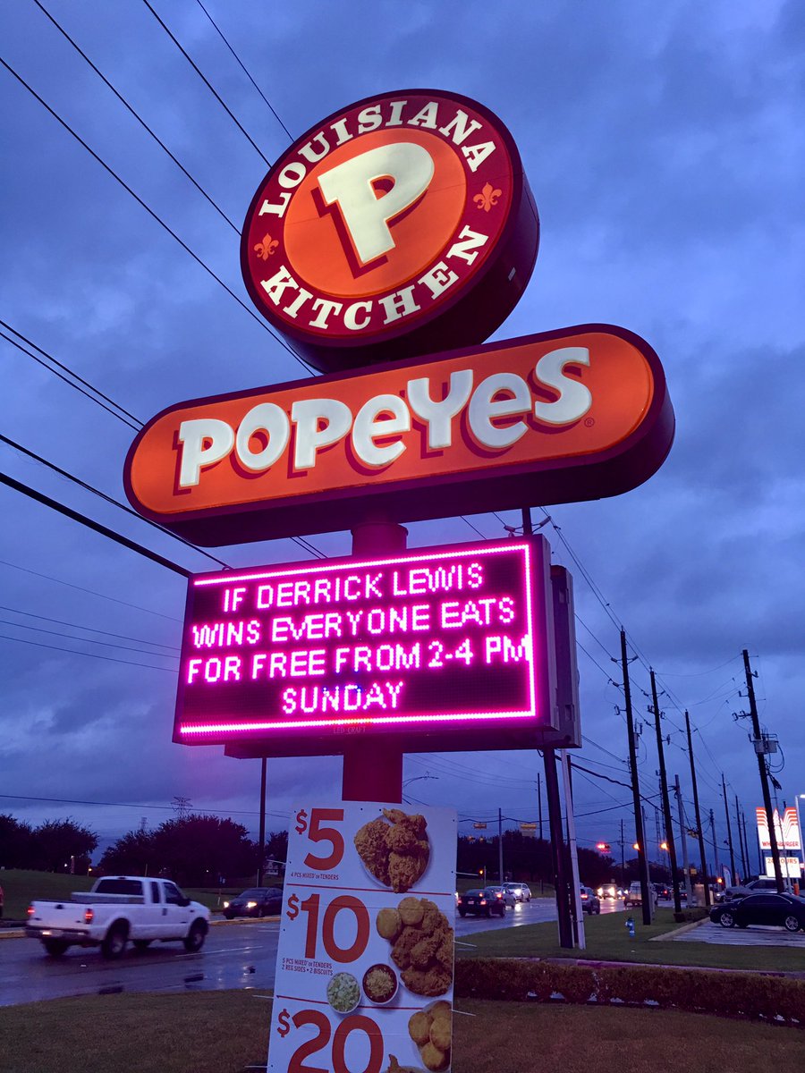 “If Derrick Lewis wins eat for free from 2-4 on Sunday” at Popeyes on 9120 Barker Cypress Rd, Cypress, TX 7743. Also Derrick Lewis will eat for free at this location for the rest off his life!!