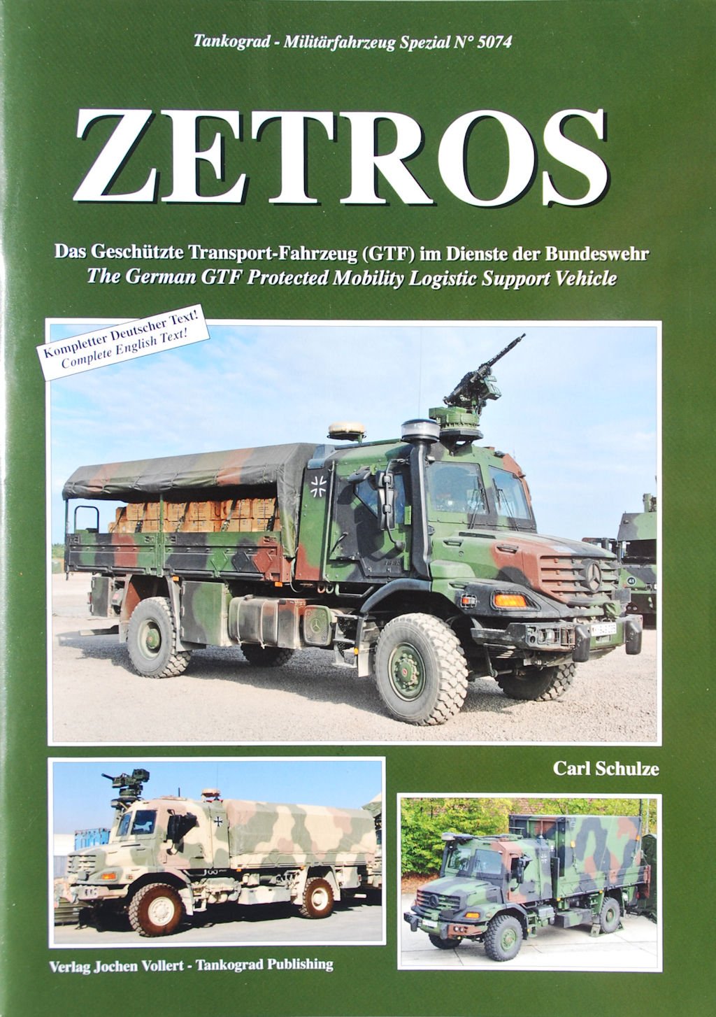 Schulze Zetros Geschützte Transport-Fahrzeug GTF Bundeswehr Tankograd 5074
