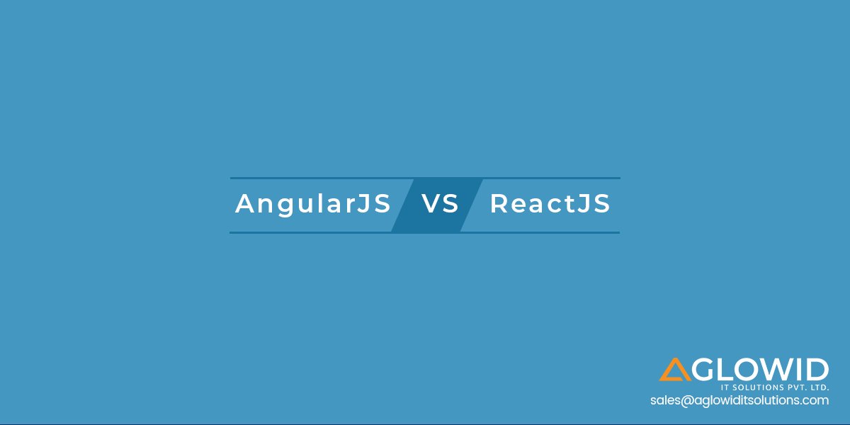 Aglowid's tweet image. Know the Differences AngularJS vs ReactJS
 buff.ly/2xPyU5B

#AngularJS #ReactJS #AngularVsReact