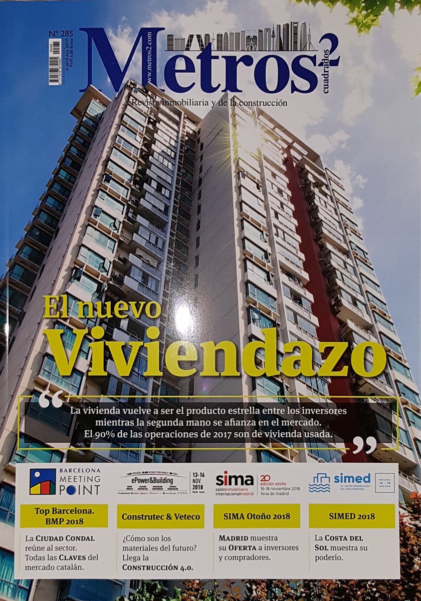 CesineEditorial's tweet photo. Descubre "El nuevo viviendazo" en el N.285 de la #RevistaMetros2 y los especiales de ferias @bmpsa, @simaexpo, @SimedMalaga @Construtec_ @Veteco_ post congreso @AECComerciales y reportaje #PROJECT2018 - 20 Aniversario. @ColonialOficina @grupoinbisa @aediProyectos @JavibeeOlivares https://t.co/FKsuj8swHx