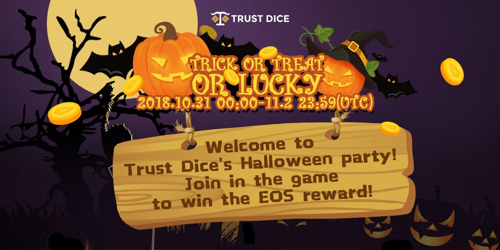 TrustDice's tweet image. 🎃Welcome to Trust Dice's Halloween party! 
🎲Join in the game to win the EOS reward!
👻Fighting! trustdice.win
@DappRadar @eosnewyork @EOSLaoMao @eosriobrazil @EOS42io @everydapp @dapp_com @dapp_review
