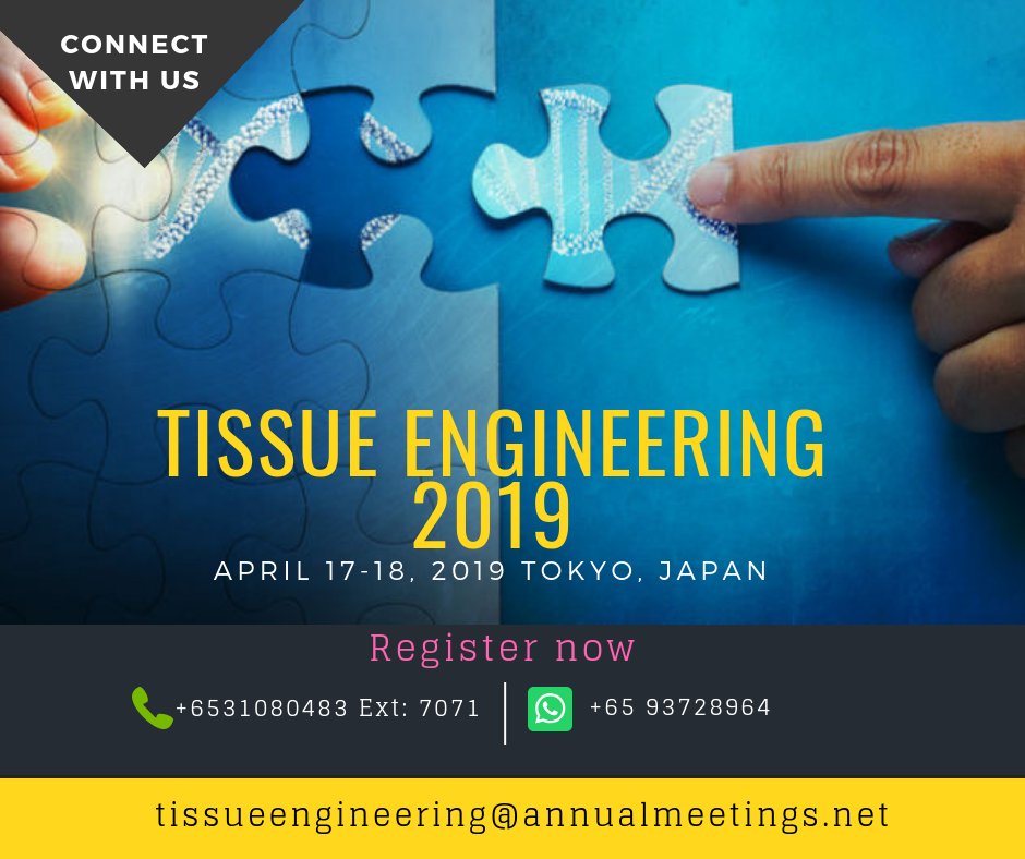 TEngineeering's tweet image. Present your #researchwork  of #Tissue_Engineering, #regenerative_medicine, #Biomaterials #Cell_signaling_technology on International_ Conference of  Tissue_Engineering _&amp;amp;_ Regenerative _Medicine  April 17-18, 2019 Tokyo, Japan
For more details visit: meetingsint.com/conferences/ti…