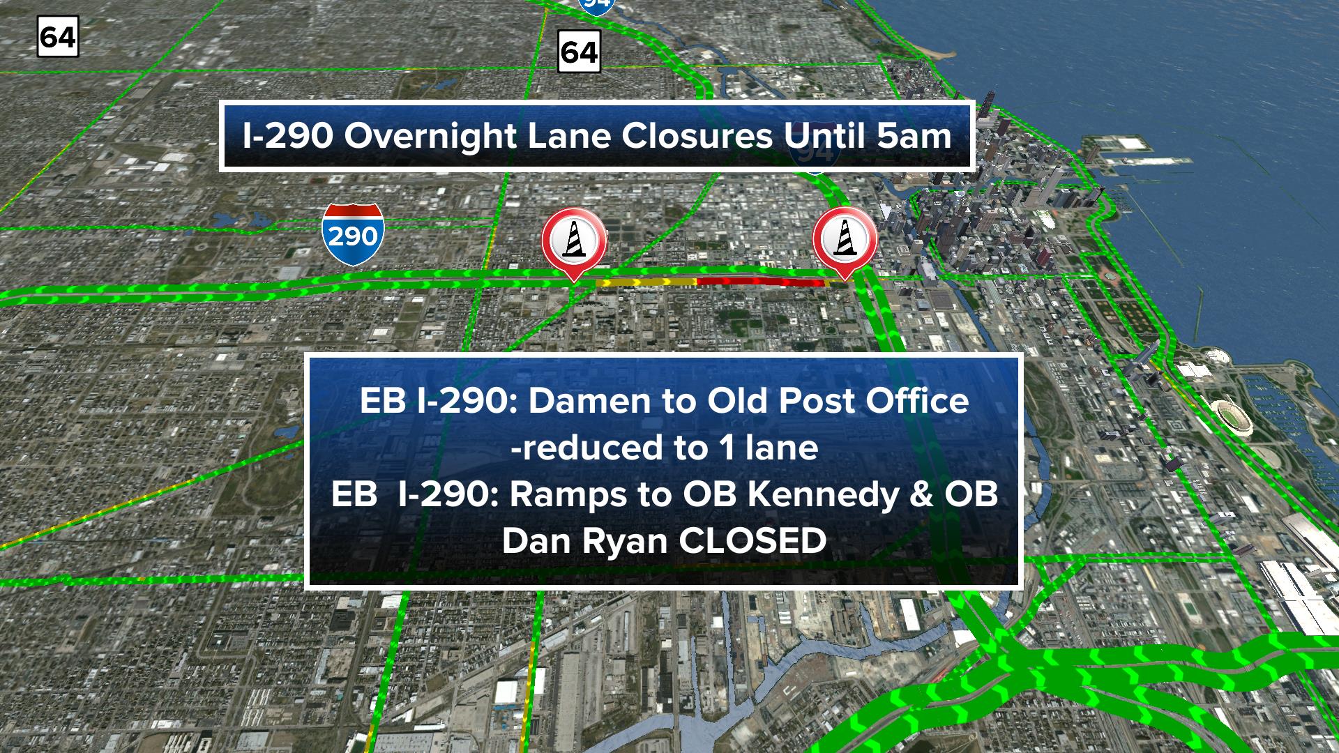 Wgn Tv Traffic On Twitter Eb I 290 From Damen To The Old Post Office Is Reduced To 1 Lane Until 5am The Eb I 290 Ramps To The Ob Kennedy Ob Dan Ryan
