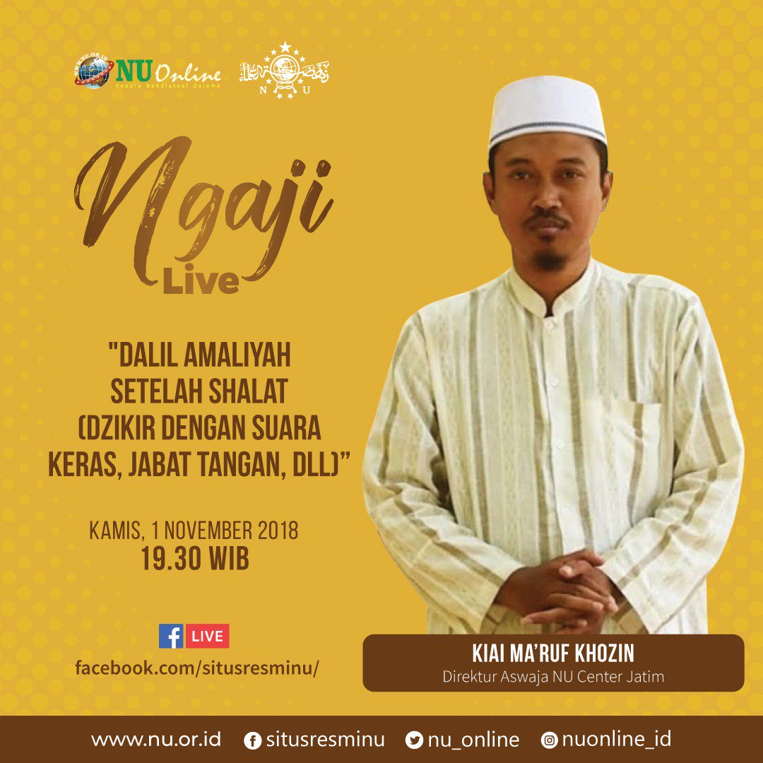 Nu Online On Twitter Siap Siap Sebentar Lagi Ngaji Livestreaming Bersama Kiai Ma Ruf Khozin Bertema Dalil Amaliyah Setelah Shalat Dzikir Jabat Tangan Dll Di Fage Nu Online Https T Co 8ddirsbx4g Https T Co Bnmdvjy2zk